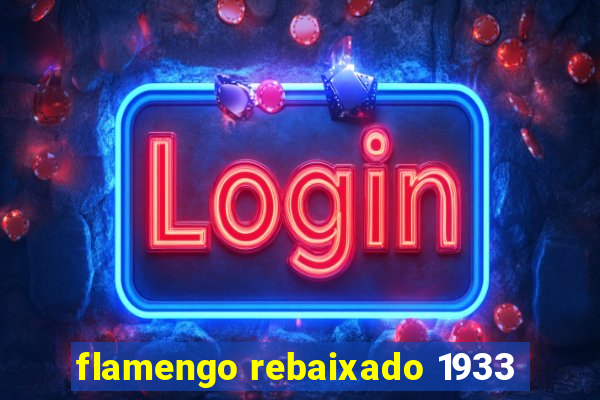 flamengo rebaixado 1933